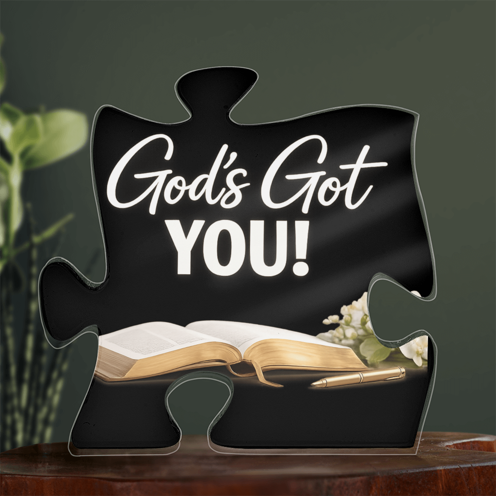 God's Got YOU! | Acrylic Puzzle Plaque