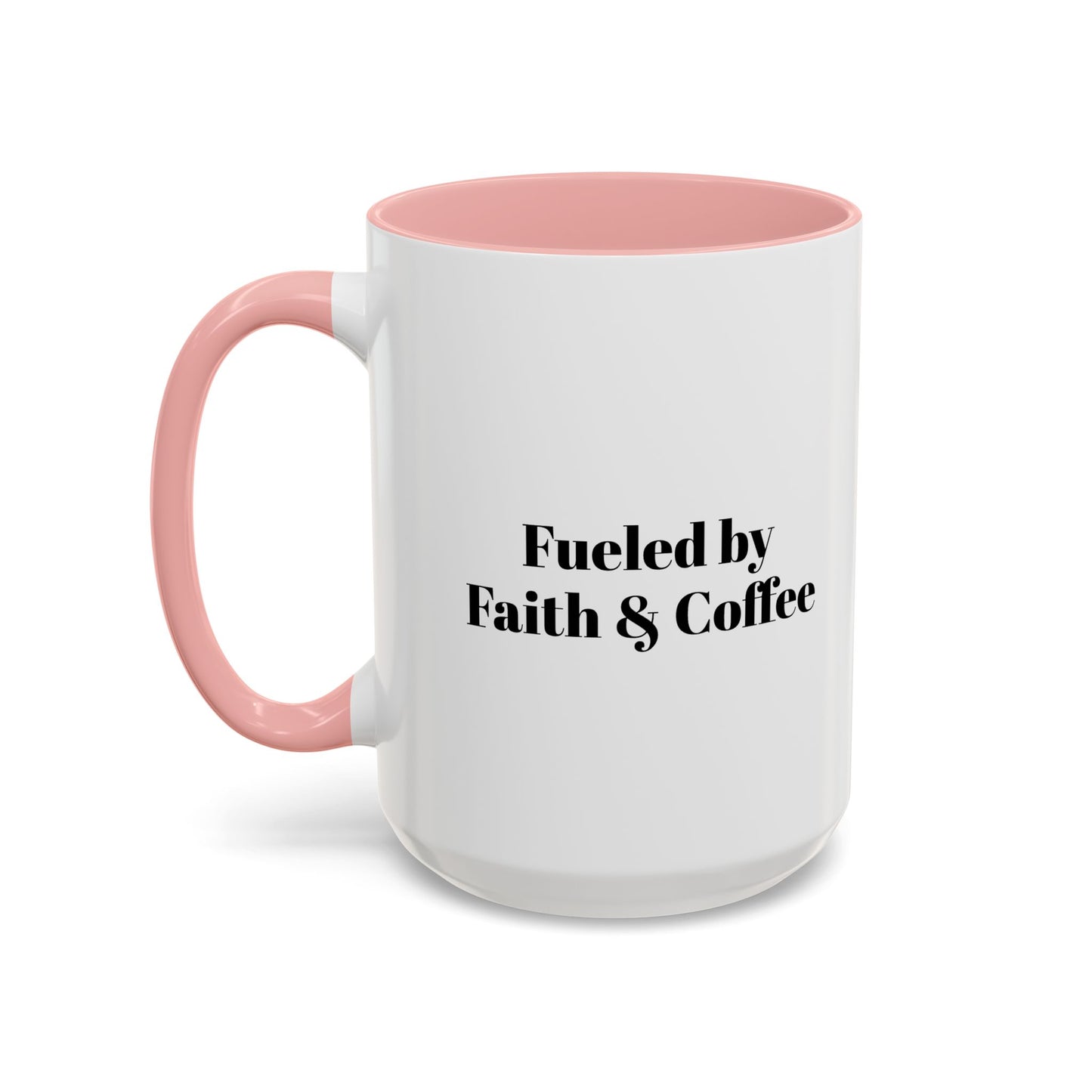Fueled by Faith & Coffee Motivational Mug - Start Your Day Right, Great for Gifts, Home Office, Teacher's Coffee Break, Funny Coffee Mug, 11 & 15oz