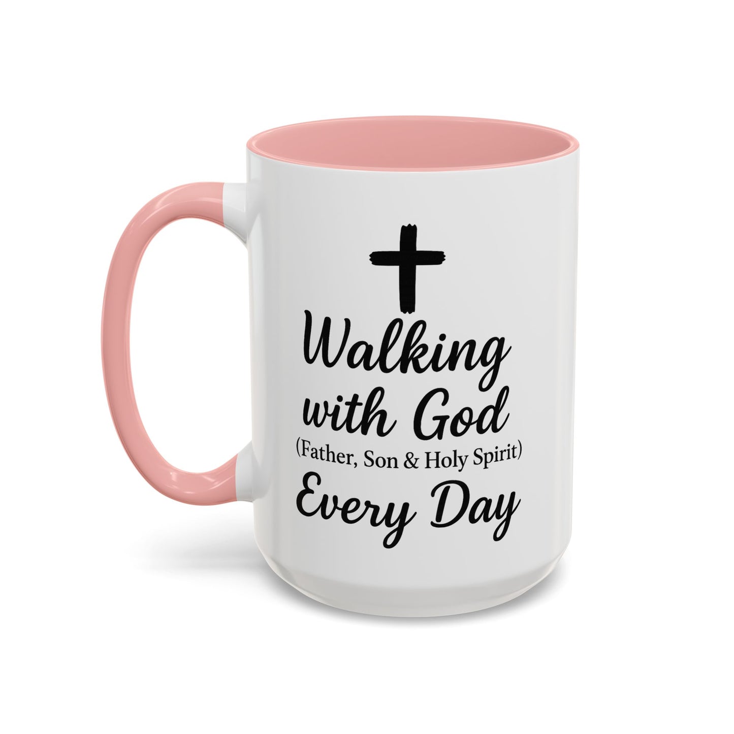 Walking with God Every Day | Accent Coffee Mug