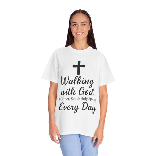 Walking with God Every Day T-Shirt