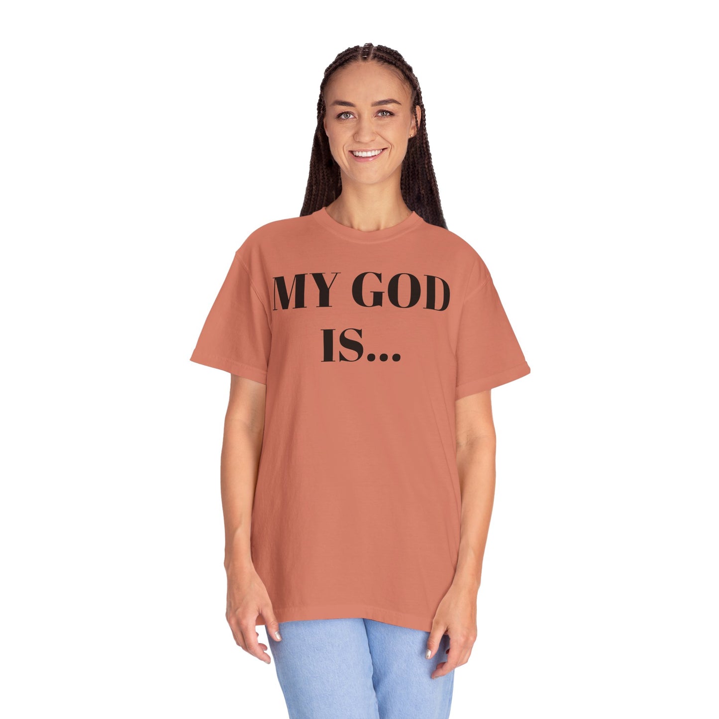 My God Is... A... Inspirational Unisex T-Shirt - Faith-Based Tee for Everyday Inspiration, Gift for Spiritual Growth, Casual Wear