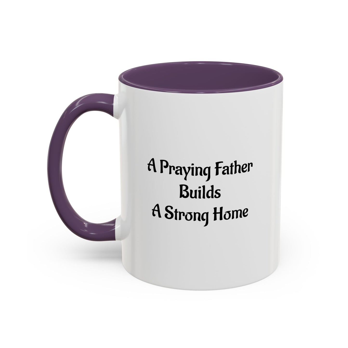 A Praying Father Accent Coffee Mug – Christian Inspirational Scripture Tea Mug