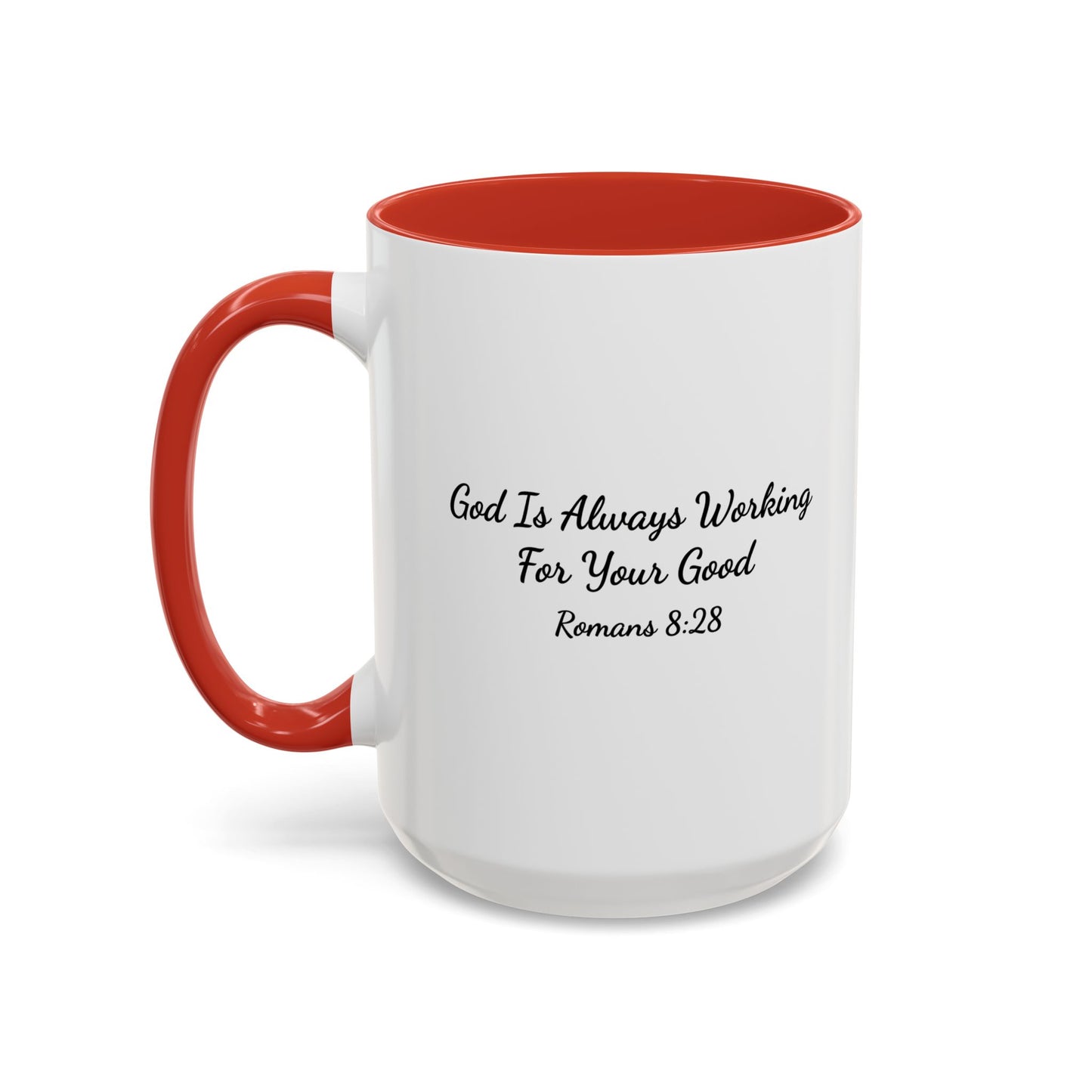 Trust God With Your Life  — Coffee Cup (11/15 oz)