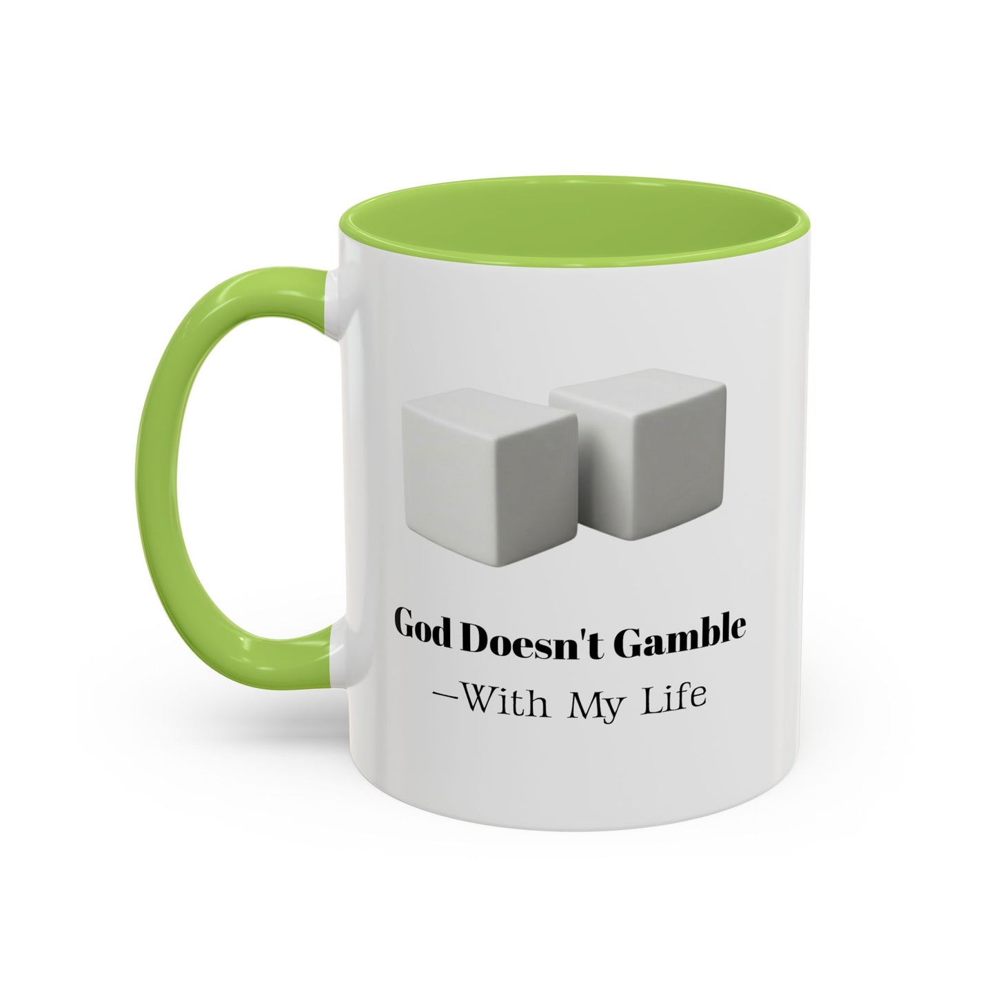 God Doesn’t Gamble With My Life Mug — Inspirational Religious Accent Mug
