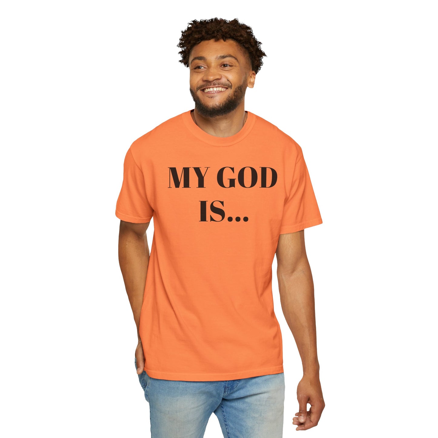 My God Is... A... Inspirational Unisex T-Shirt - Faith-Based Tee for Everyday Inspiration, Gift for Spiritual Growth, Casual Wear