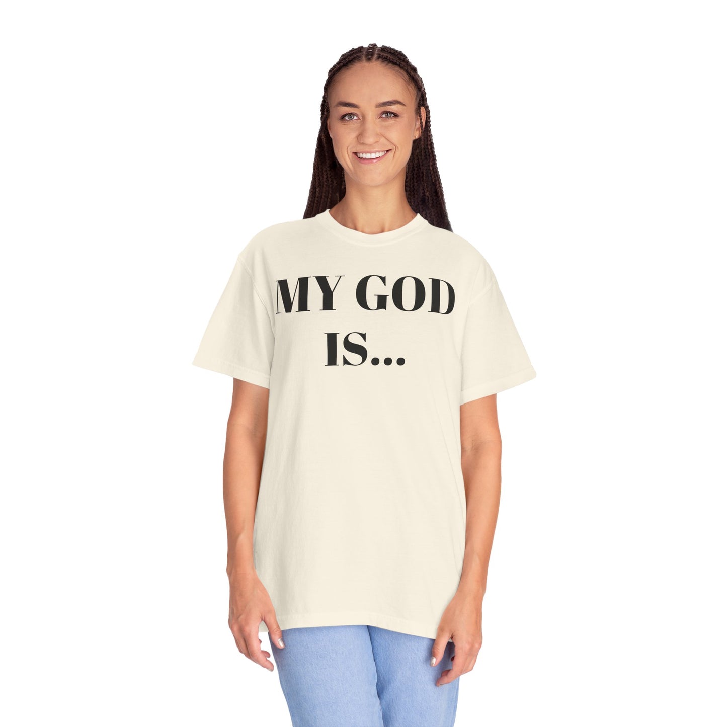 My God Is... A... Inspirational Unisex T-Shirt - Faith-Based Tee for Everyday Inspiration, Gift for Spiritual Growth, Casual Wear