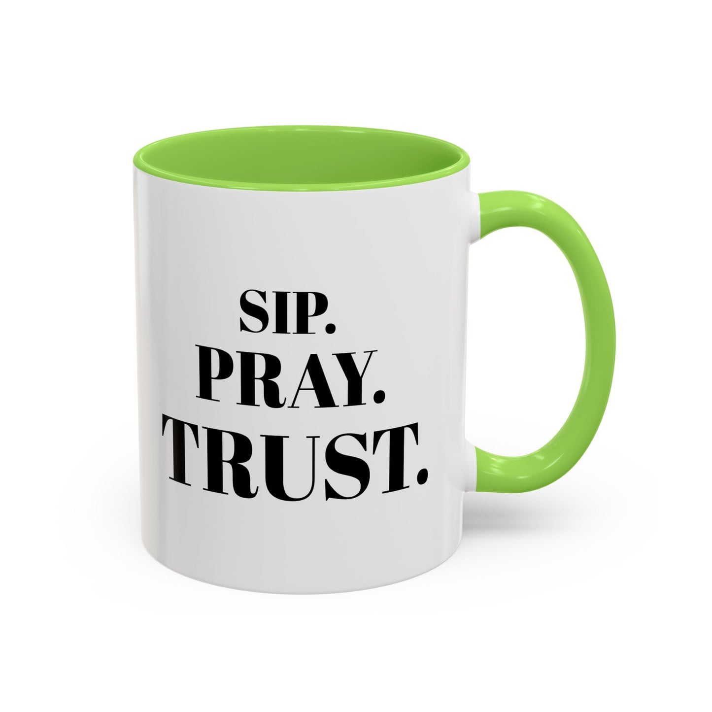 "SIP. PRAY. TRUST." Inspirational Coffee Mug — Ceramic Mug (11oz & 15oz)