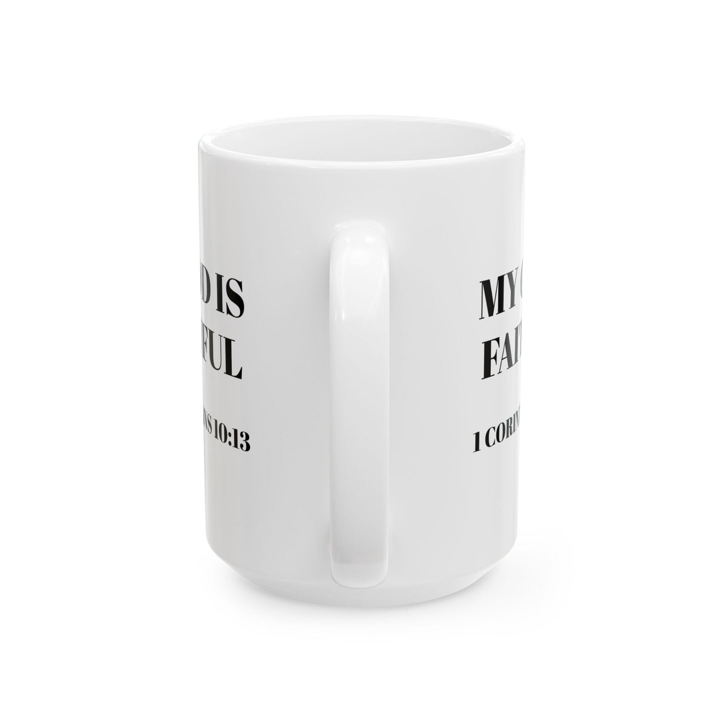 My God Is Faithful -  Inspirational Ceramic Mug | Gift for Christians | Bible Verse Coffee Cup | Encouragement Mug