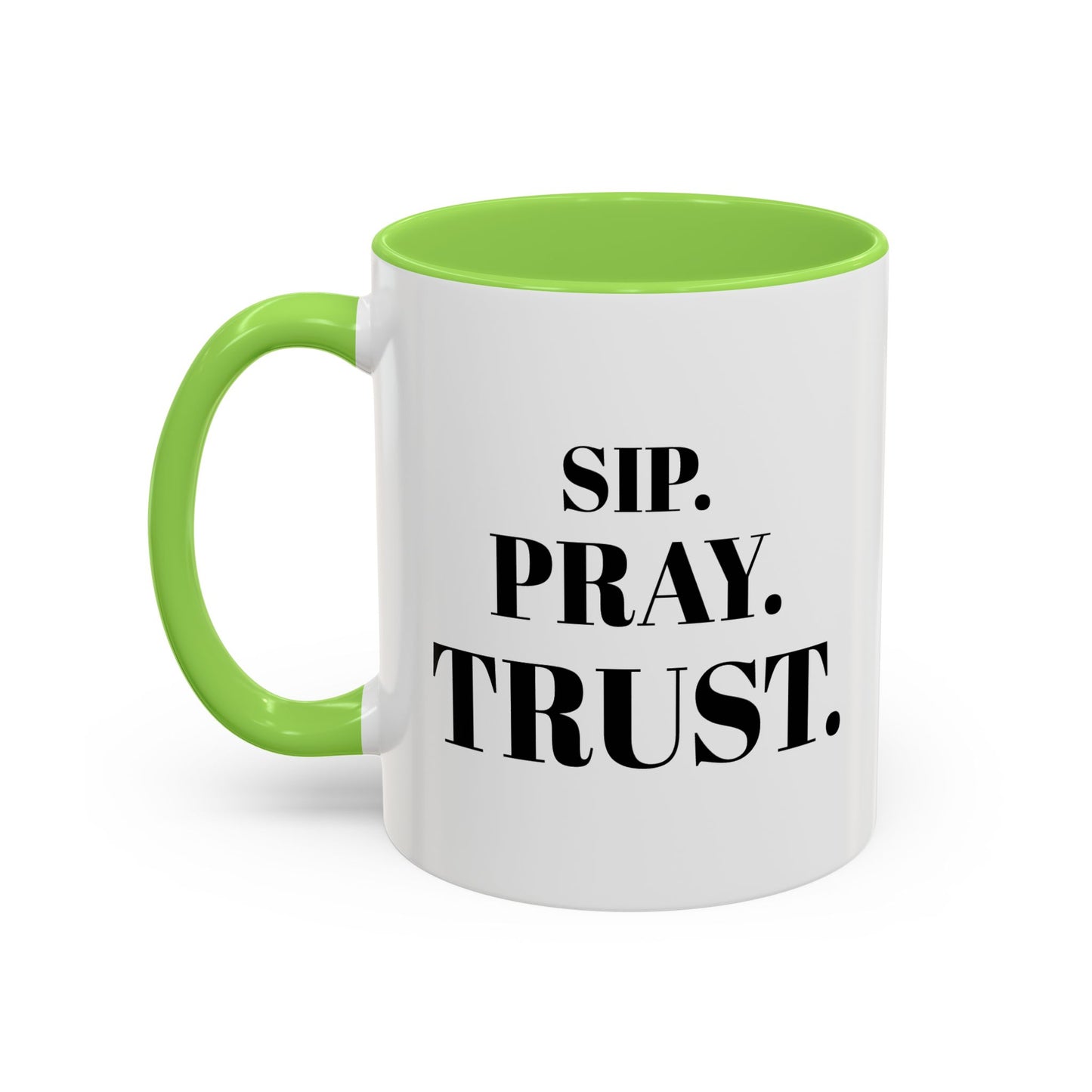 "SIP. PRAY. TRUST." Inspirational Coffee Mug — Ceramic Mug (11oz & 15oz)