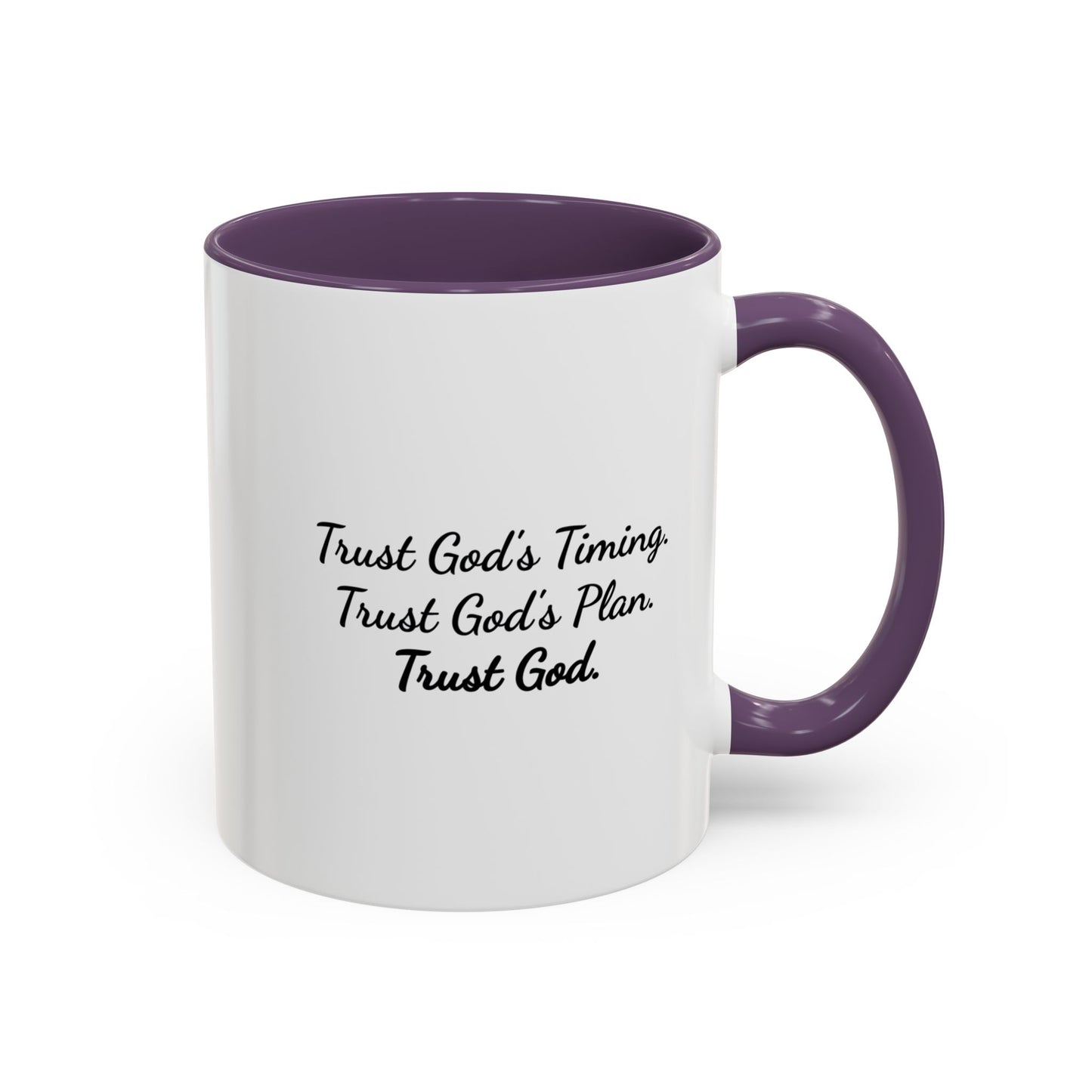 Trust God With Your Life  — Coffee Cup (11/15 oz)