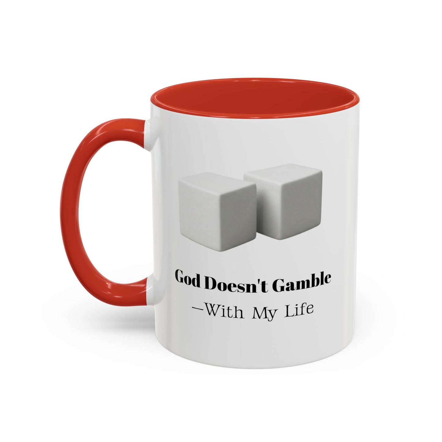 God Doesn’t Gamble With My Life Mug — Inspirational Religious Accent Mug