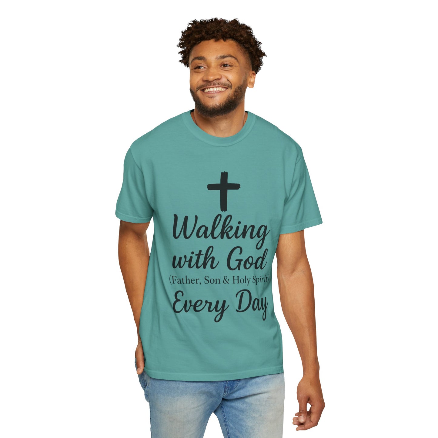 Walking with God Every Day T-Shirt