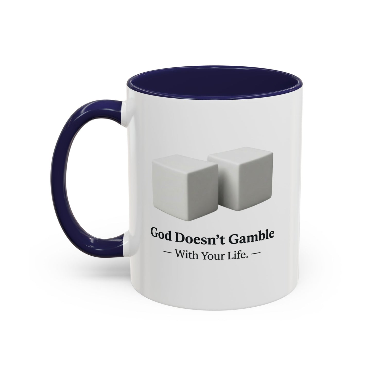 God Doesn’t Gamble With Your Life Coffee Mug — Inspirational Religious Accent Mug