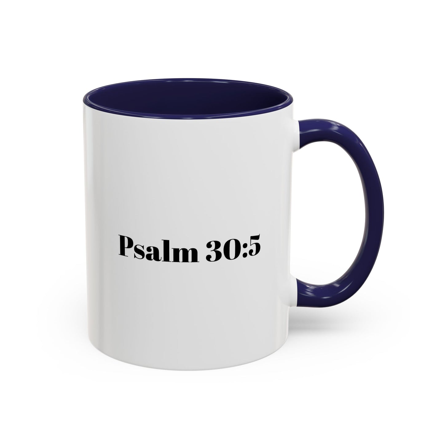 Psalm 30:5 Accent Coffee Mug – Inspirational Christian Scripture Tea Cup
