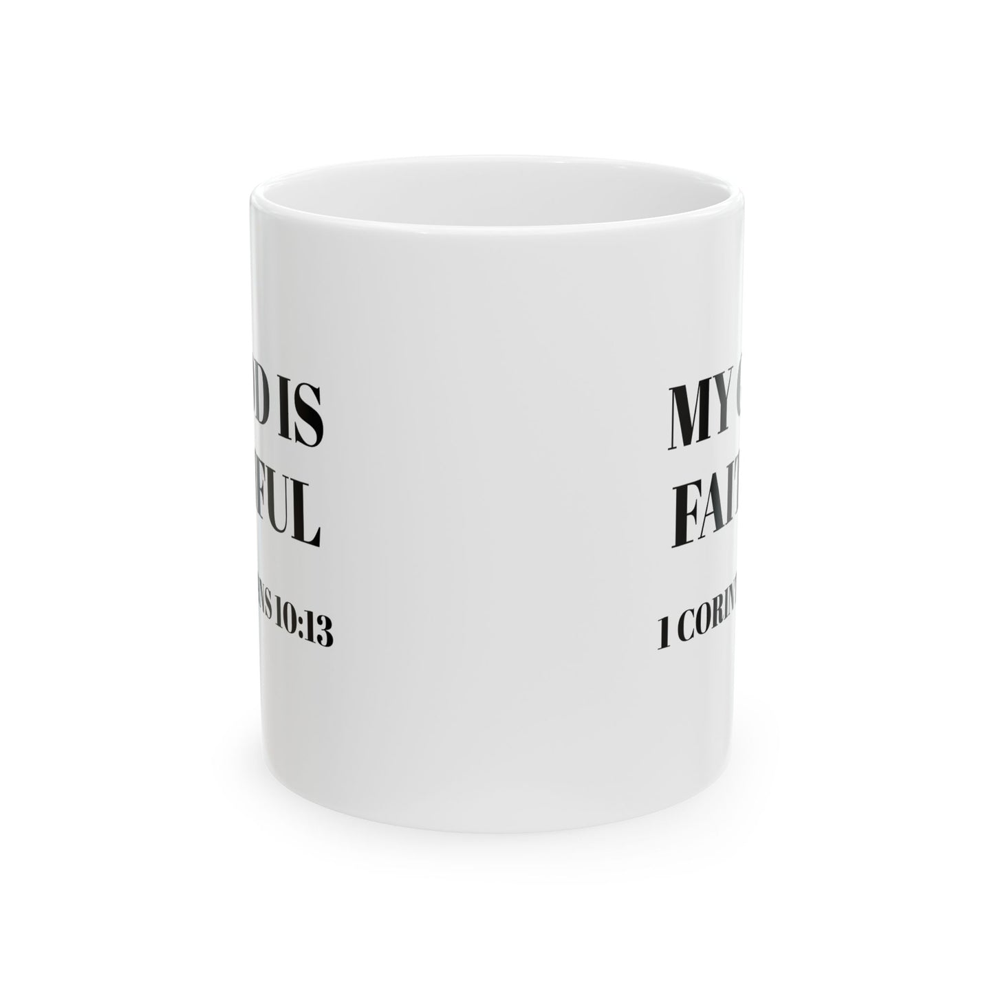 My God Is Faithful -  Inspirational Ceramic Mug | Gift for Christians | Bible Verse Coffee Cup | Encouragement Mug