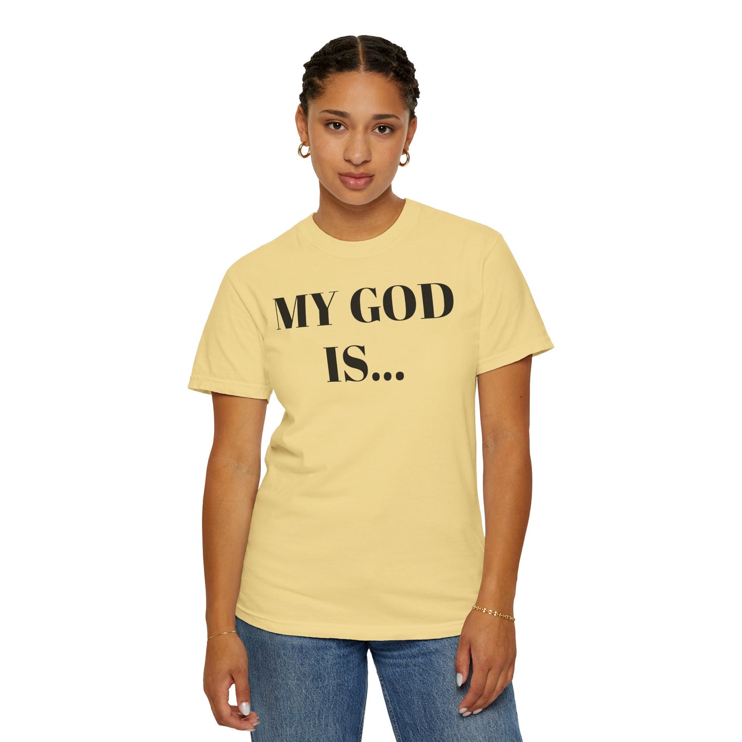 My God Is... A... Inspirational Unisex T-Shirt - Faith-Based Tee for Everyday Inspiration, Gift for Spiritual Growth, Casual Wear