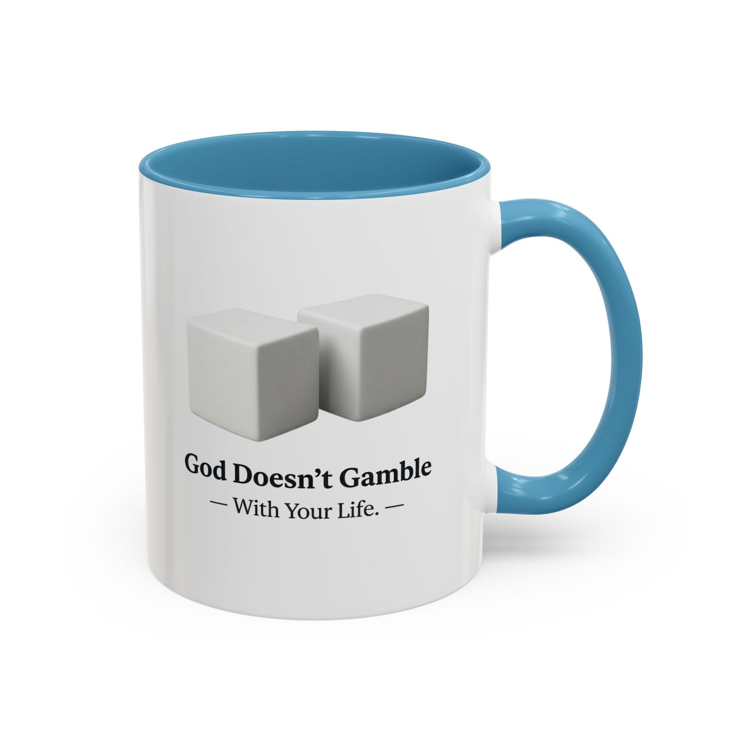 God Doesn’t Gamble With Your Life Coffee Mug — Inspirational Religious Accent Mug