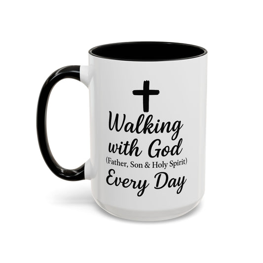 Walking with God Every Day | Accent Coffee Mug
