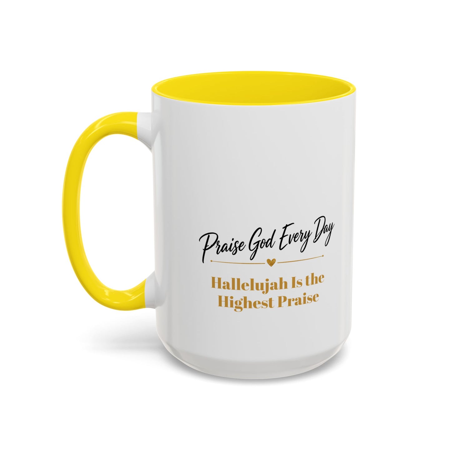 Praise God Every Day | Accent Coffee Mug (11, 15oz)