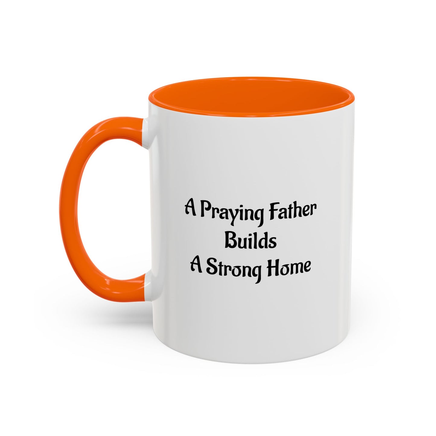 A Praying Father Accent Coffee Mug – Christian Inspirational Scripture Tea Mug