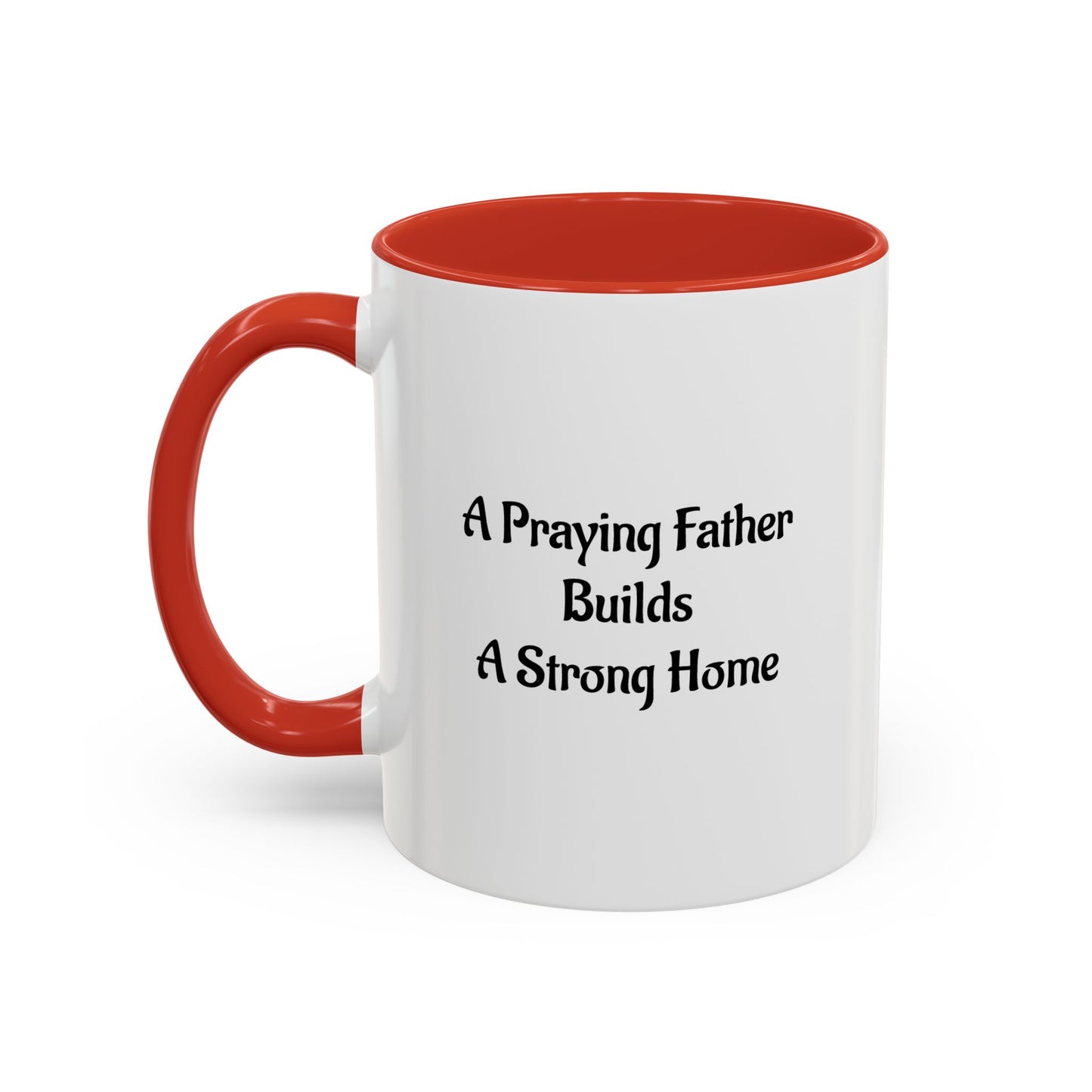 A Praying Father Accent Coffee Mug – Christian Inspirational Scripture Tea Mug