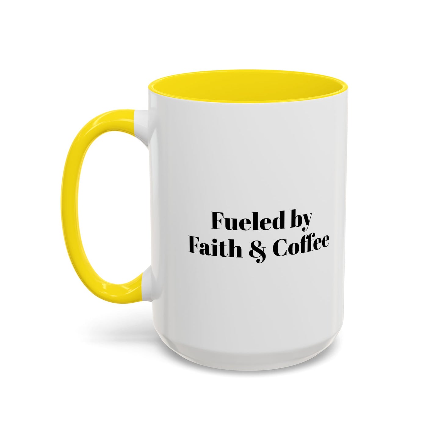 Fueled by Faith & Coffee Motivational Mug - Start Your Day Right, Great for Gifts, Home Office, Teacher's Coffee Break, Funny Coffee Mug, 11 & 15oz