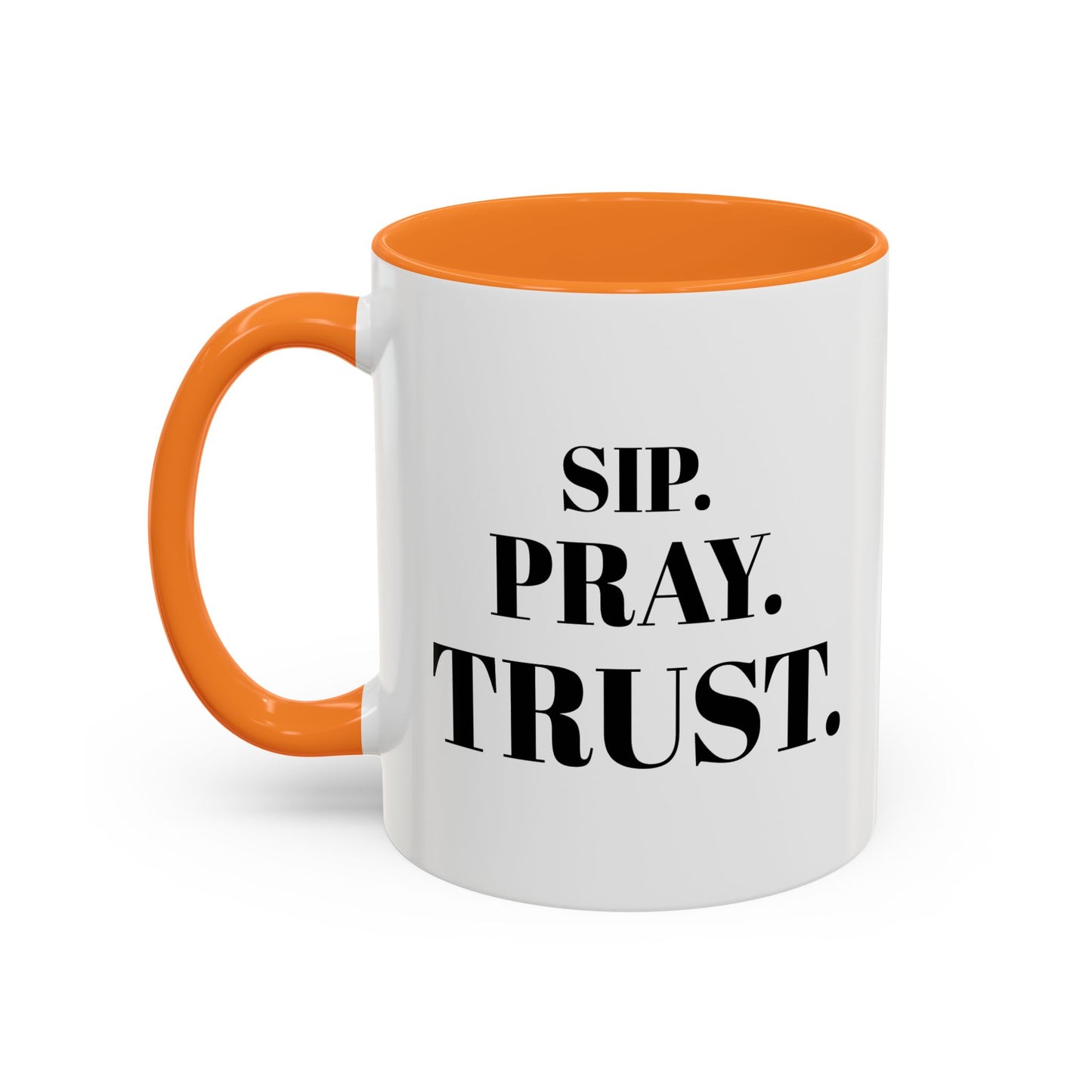 "SIP. PRAY. TRUST." Inspirational Coffee Mug — Ceramic Mug (11oz & 15oz)
