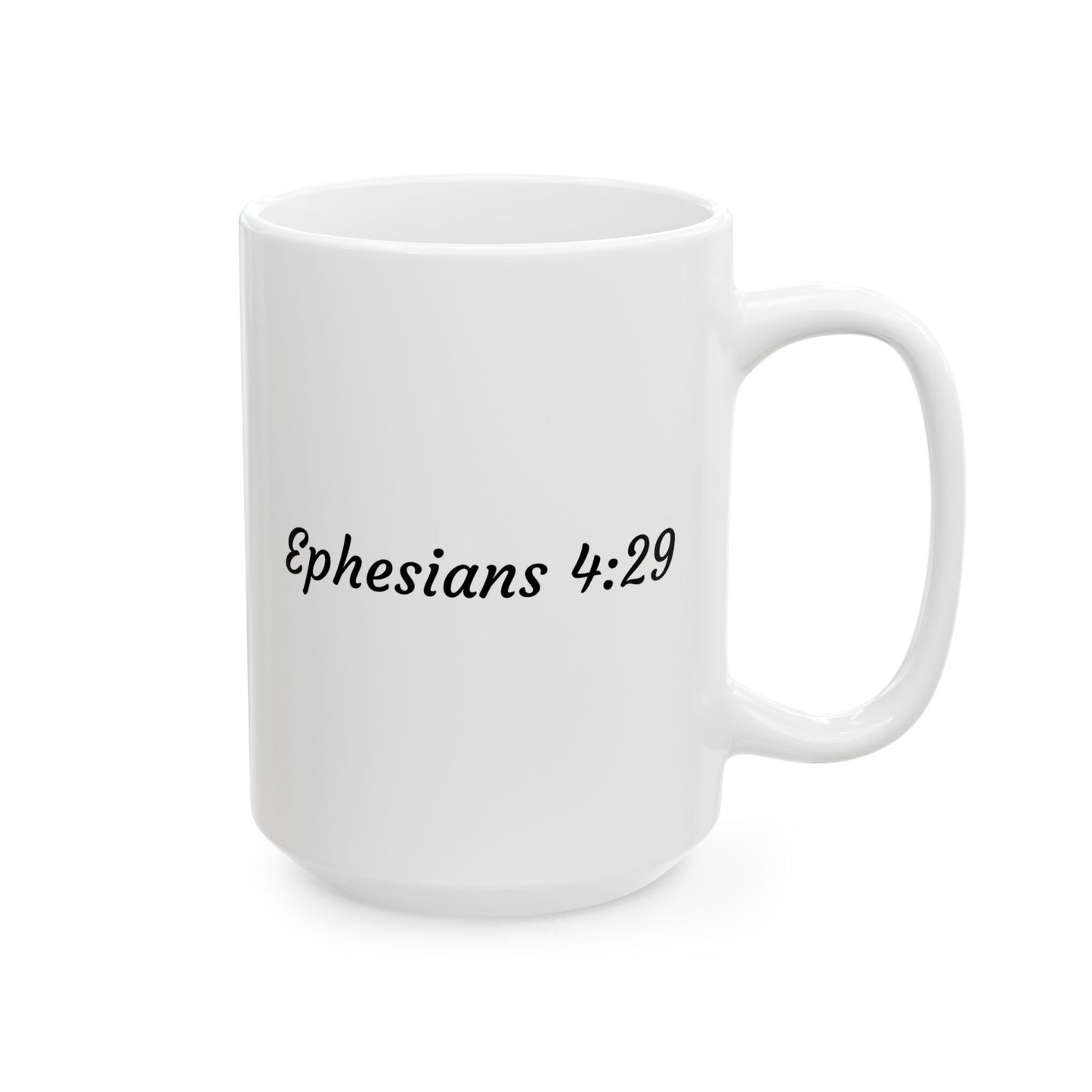 Words Matter — "Ephesians 4:29" Inspirational Scripture Coffee Cup