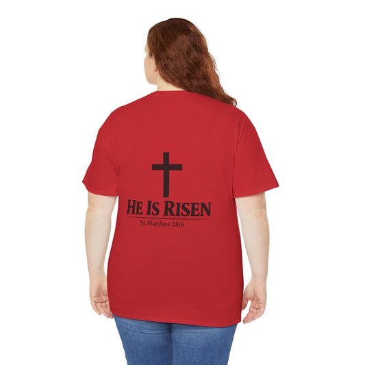 He Is Risen T-Shirt — Christian Easter Cross Tee
