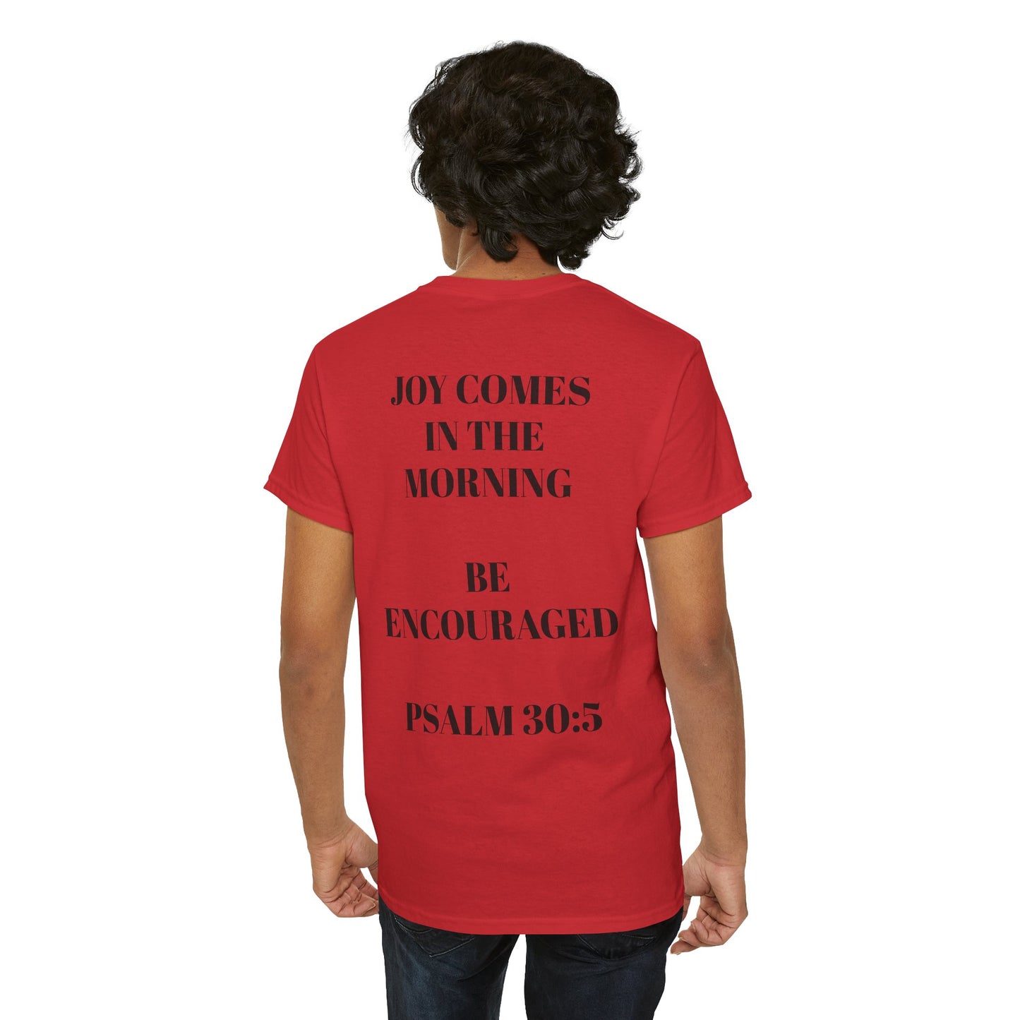 Be Encouraged Christian Tee — “Joy Comes in the Morning” Inspirational Faith T‑Shirt
