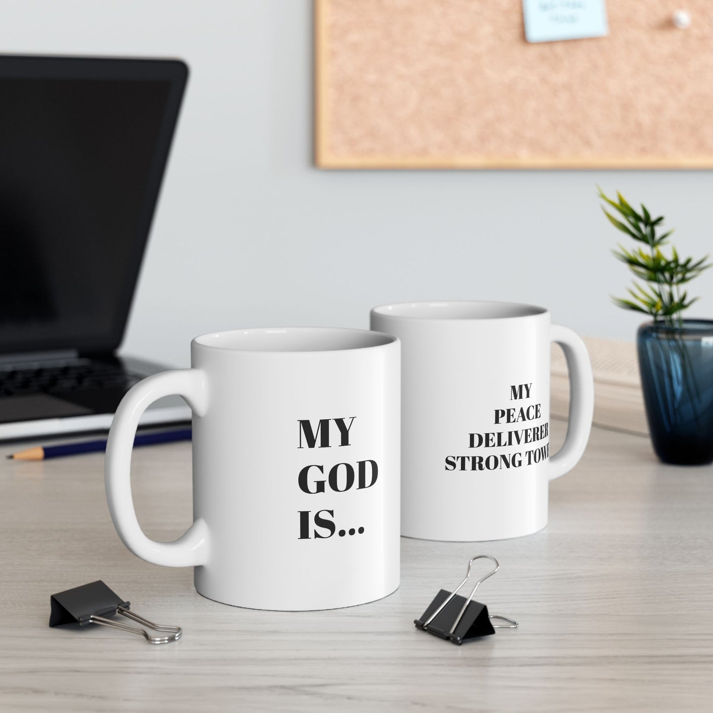 My God Is... My... Inspirational Ceramic Mug | Gift for Christians | Encouragement Mug | Faith-Based Home Decor