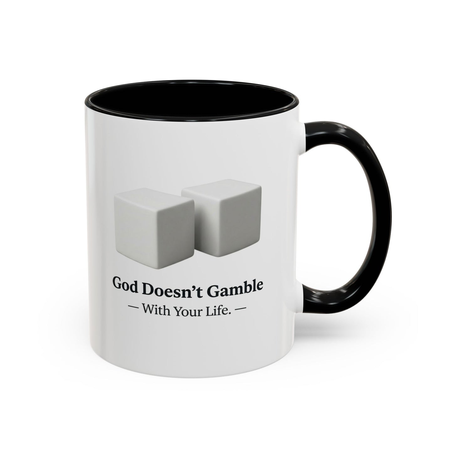 God Doesn’t Gamble With Your Life Coffee Mug — Inspirational Religious Accent Mug