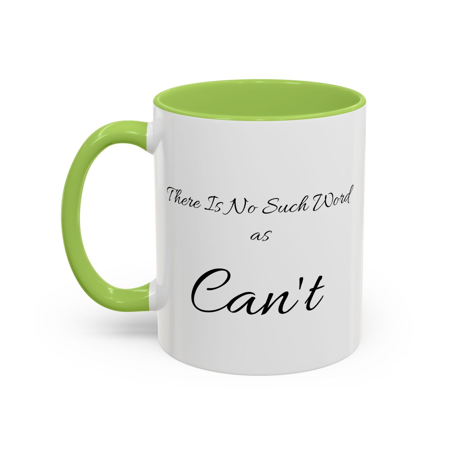 "There Is No Such Word as Can't" (St. Mark 9:23) | Inspirational Coffee Mug