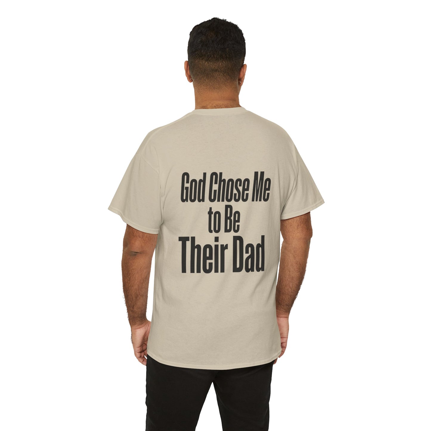 Dad Mode Tee — "God Chose Me to Be Their Dad" Father’s Day T-Shirt