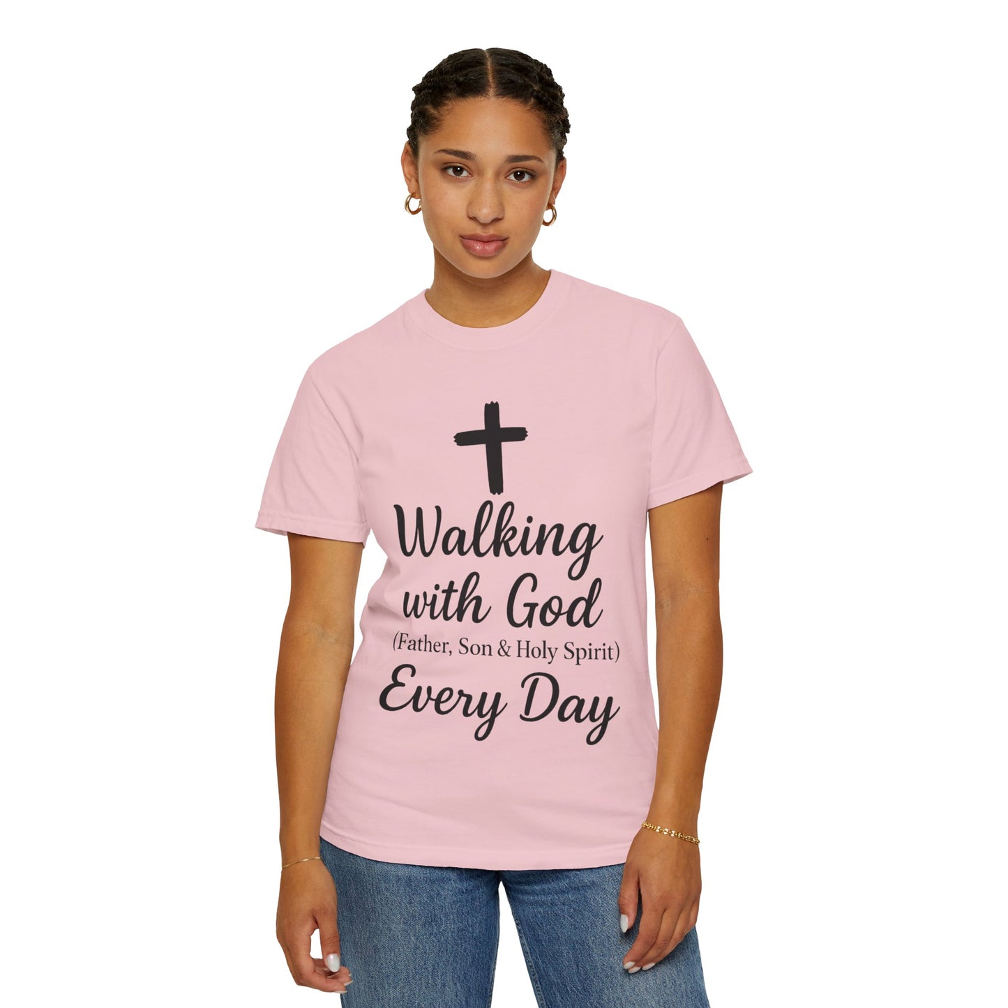 Walking with God Every Day T-Shirt