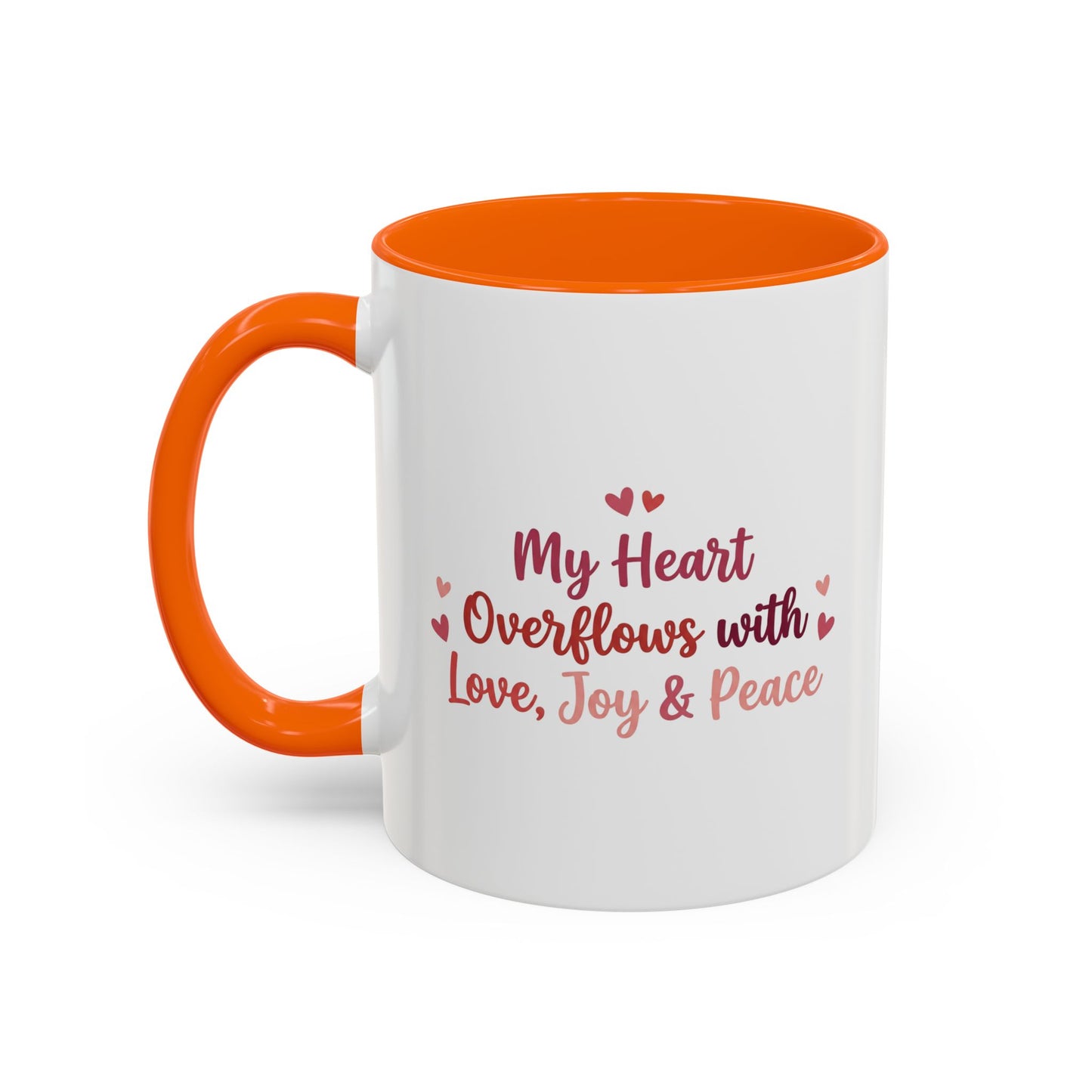 My Heart Overflows with Love, Joy & Peace - Fruit of the Spirit Christian Accent Mug (11/15oz)