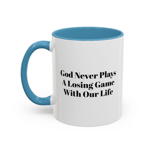 God Never Plays A Losing Game With Our Life  Accent Coffee Mug — Inspirational Black-Accent Coffee Cup (11/15 oz)