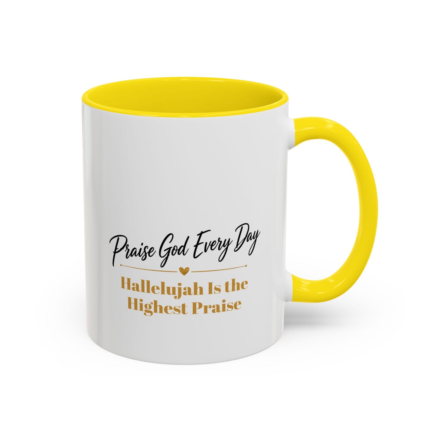 Praise God Every Day | Accent Coffee Mug (11, 15oz)