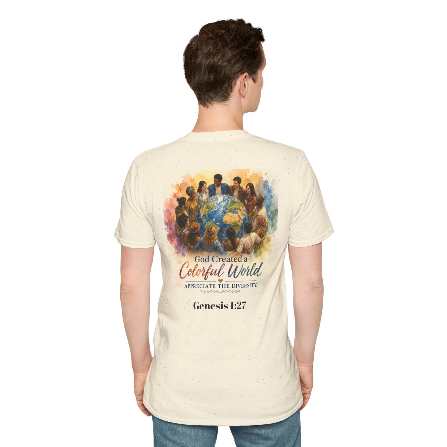 God Created a Colorful World – Appreciate the Diversity | T-Shirt