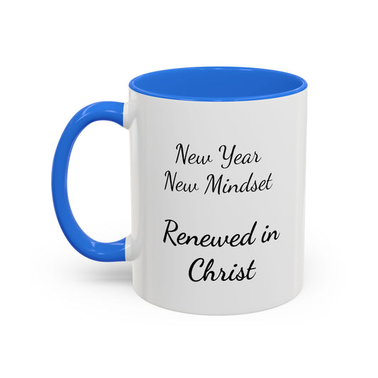 Renewed in Christ Coffee Mug — "New Year New Mindset" Inspirational Christian Mug (11oz/15oz)