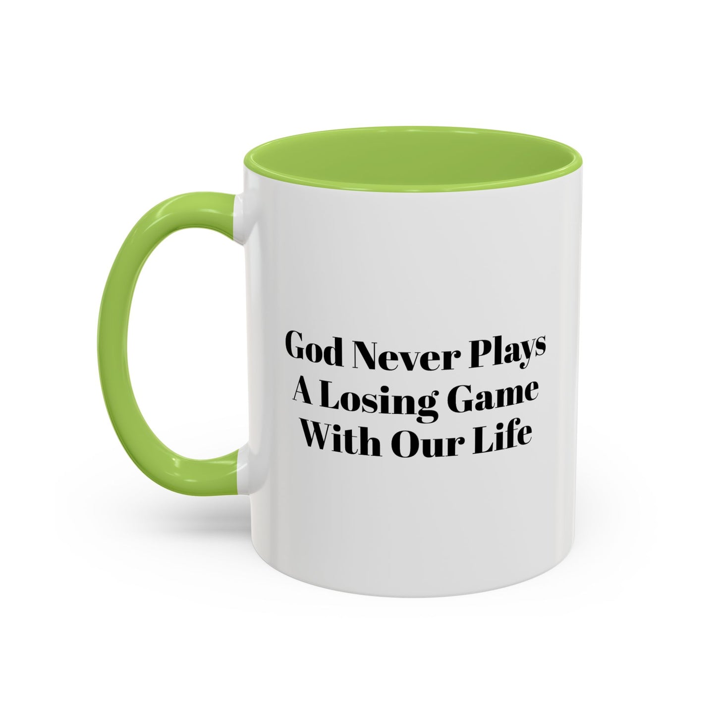 God Never Plays A Losing Game With Our Life  Accent Coffee Mug — Inspirational Black-Accent Coffee Cup (11/15 oz)
