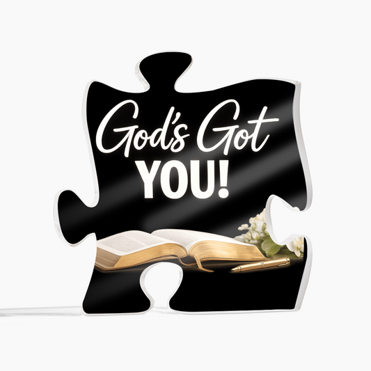 God's Got YOU!  |  Acrylic Puzzle Plaque